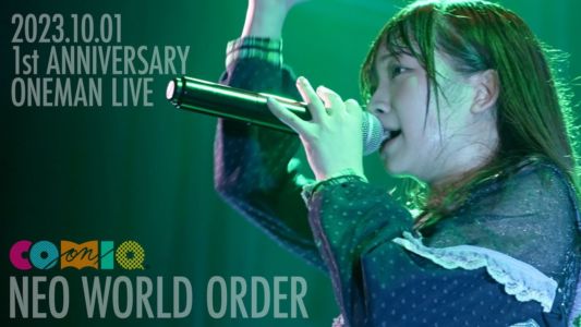 COMIQ ON ! / NEO WORLD ORDER / 2023.10.1 2nd ONEMAN LIVE Ver. COMIQ ON ! / NEO WORLD ORDER / 2023.10.1 2nd ONEMAN LIVE Ver.